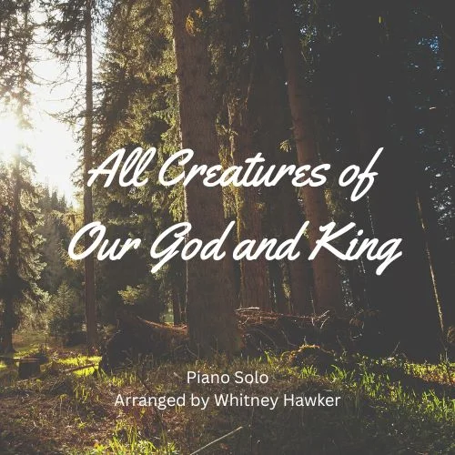 All Creatures of Our God and King - page 1
