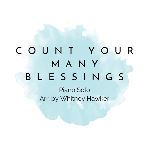 Count Your Many Blessings Piano Solo - page 1